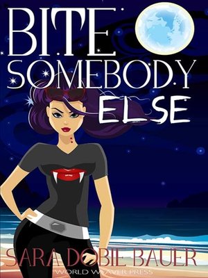 cover image of Bite Somebody Else